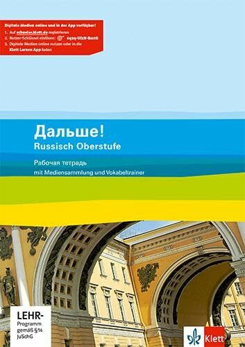 Dalsche! Russisch Oberstufe: Arbeitsheft mit Mediensammlung und virtueller Vokabelkartei Klasse 10-13