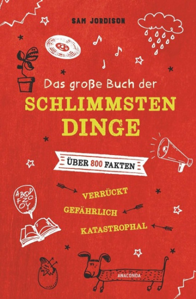 Das große Buch der schlimmsten Dinge