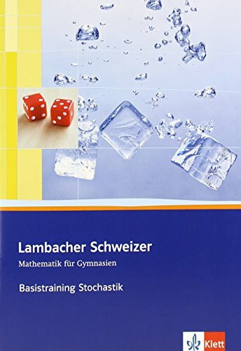 Lambacher Schweizer Mathematik Basistraining Themenband Stochastik: Arbeitsheft plus Lösungen Klassen 10-12 oder 11-13 (Lambacher Schweizer. Bundesausgabe ab 2012)