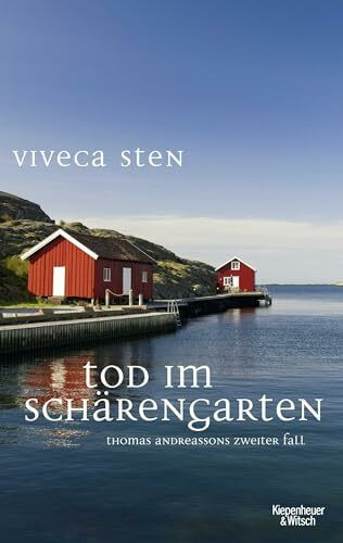 Tod im Schärengarten: Ein Fall für Thomas Andreasson (Thomas Andreasson ermittelt, Band 2)