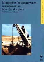 Monitoring for Groundwater Management in Semi-Arid Regions (Studies & Reports in Hydrology)