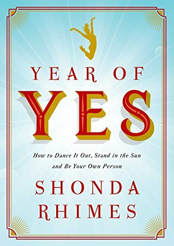 Simon + Schuster Uk Year Of Yes, How To Dance It Out, Stand In The Sun And Be Your Own Person