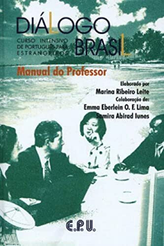 Dilogo Brasil Manual Do Professor: Curso Intensivo De Portugues Para Estrangeiros (Dialogo Brasil)