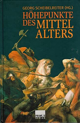 Höhepunkte des Mittelalters