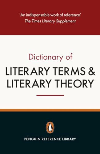 The Penguin Dictionary of Literary Terms and Literary Theory