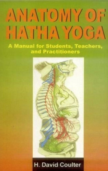 Anatomy of Hatha Yoga