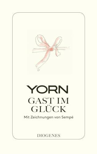 Gast im Glück: Mit Zeichnungen von Sempé