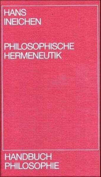 Handbuch Philosophie, Philosophische Hermeneutik