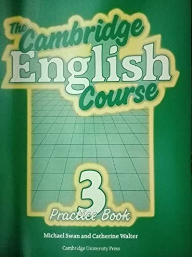 The Cambridge English Course 3 Practice Book