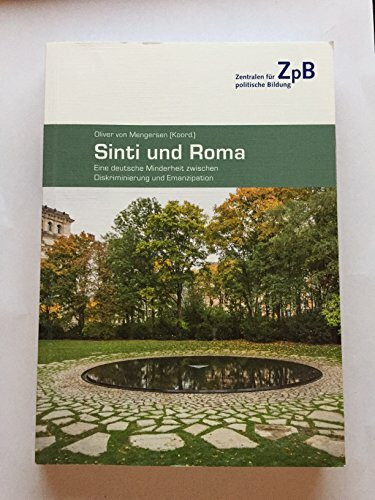 Sinti und Roma. Eine deutsche Minderheit zwischen Diskriminierung und Emanzipation