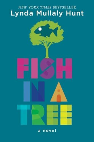 Fish in a Tree: Ausgezeichnet: Schneider Family Book Award, 2016