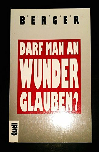 Darf man an Wunder glauben?