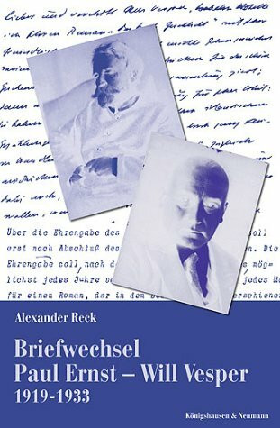 Briefwechsel Paul Ernst - Will Vesper 1919-1933: Einführung - Edition - Kommentar