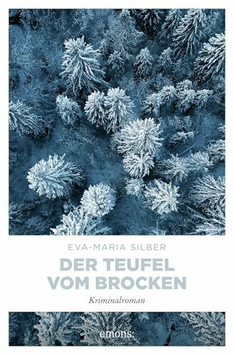 Der Teufel vom Brocken: Kriminalroman