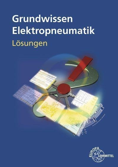Lösungen zu 15716: Grundwissen Elektropneumatik