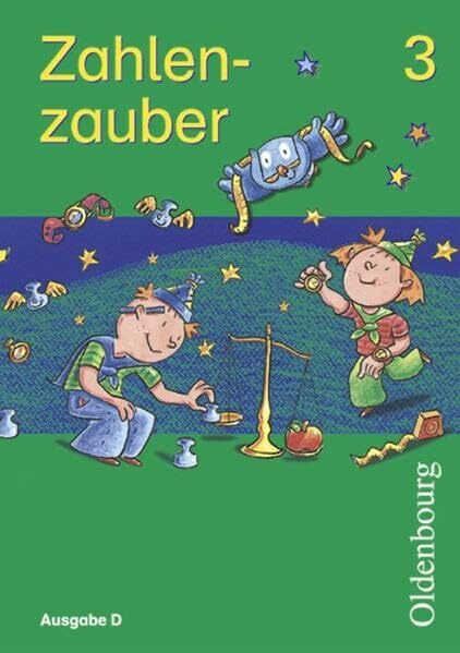 Zahlenzauber - Ausgabe D für alle Bundesländer (außer Bayern) - 2004: 3. Schuljahr - Schülerbuch