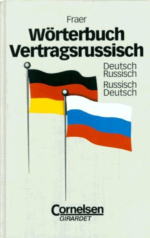 Wörterbuch Vertragsrussisch: Deutsch-Russisch/Russisch-Deutsch