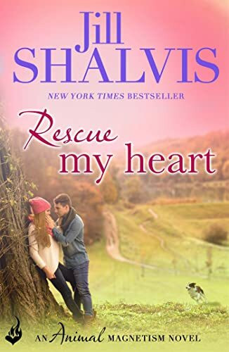 Rescue My Heart: The fun and irresistible romance! (Animal Magnetism)