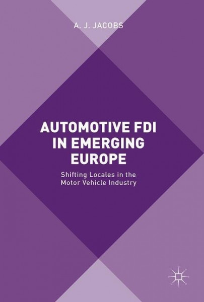 Automotive FDI in Emerging Europe