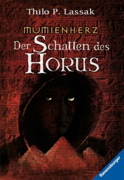 Mumienherz 2: Der Schatten des Horus (Ravensburger Taschenbücher)