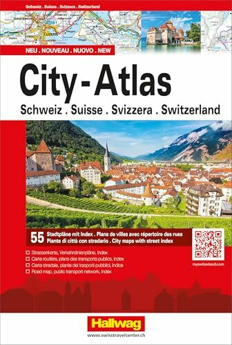 Hallwag Touring City-Atlas Schweiz: Mit Spiralbindung, 55 Stadtplänen, Ortsverzeichnis und Reiseinformationen (Hallwag Atlanten)