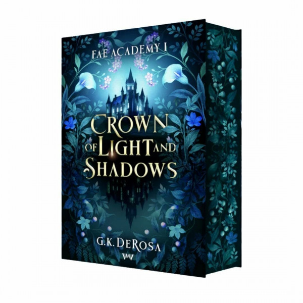 Crown of Light and Shadows (Fae Academy)