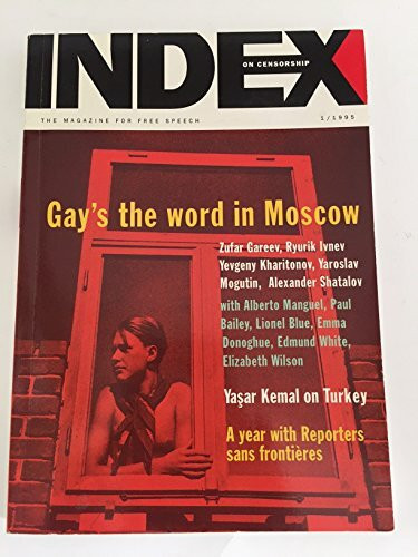 Gay's the Word in Moscow (Index on Censorship)