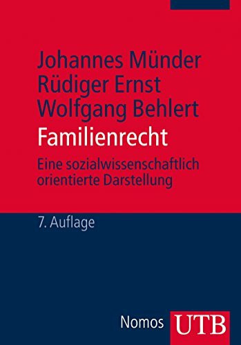 Familienrecht: Eine sozialwissenschaftlich orientierte Darstellung