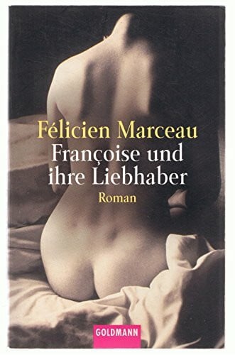 Francoise und ihre Liebhaber