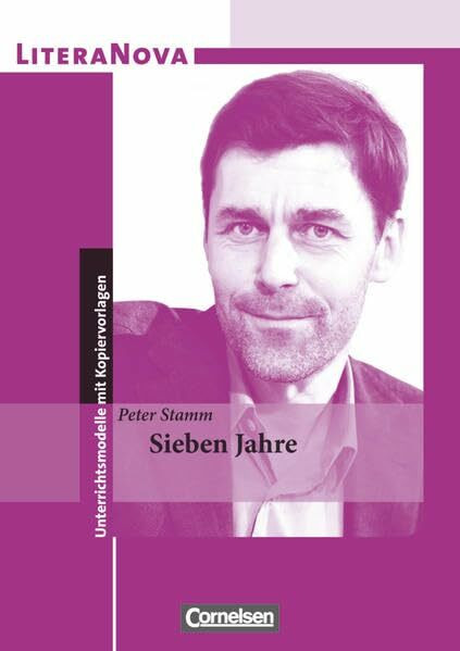 LiteraNova - Unterrichtsmodelle mit Kopiervorlagen: Sieben Jahre