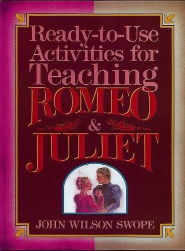 Ready-To-Use Materials For Teaching Romeo and Juliet (Shakespeare Teacher's Activity Library)