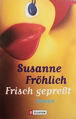 Frisch gepresst (Ullstein Belletristik)