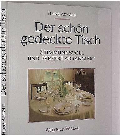 Der schön gedeckte Tisch. Stimmungsvoll und perfekt arrangiert