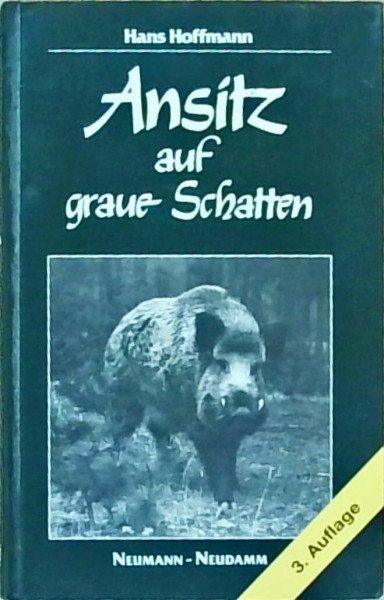 Ansitz auf graue Schatten