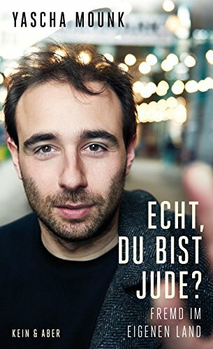 Echt, du bist Jude? - Fremd im eigenen Land