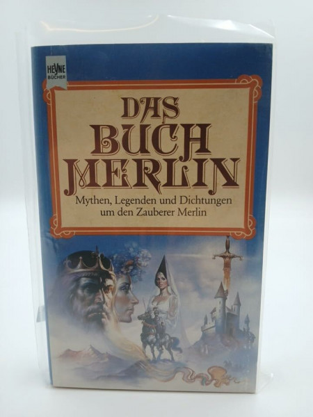 Das Buch Merlin. Mythen, Legenden und Dichtungen um den Zauberer Merlin.