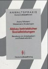 Abbau betrieblicher Sozialleistungen: Beratung von Arbeitgebern und Arbeitnehmern