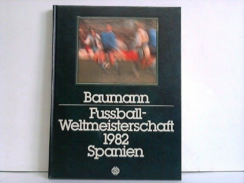 Fussball WM 1982 Spanien