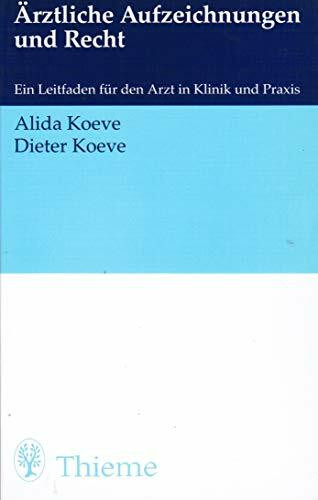 Ärztliche Aufzeichnungen und Recht