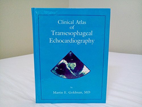 Clinical Atlas of Transesophageal Echocardiography