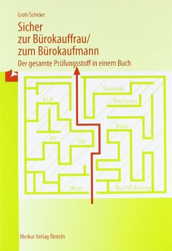 Sicher zur Bürokauffrau /zum Bürokaufmann