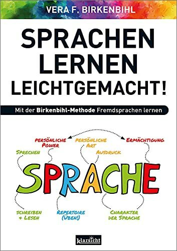 Sprachen lernen leichtgemacht!: Mit der Birkenbihl-Methode Fremdsprachen lernen