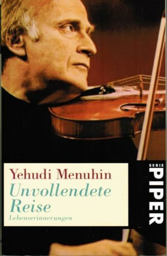 Unvollendete Reise: Lebenserinnerungen (Piper Taschenbuch)