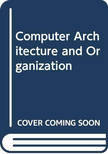 Computer Architecture and Organization