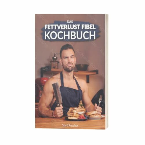 Fitness Fibel Kochbuch von Sjard Roscher