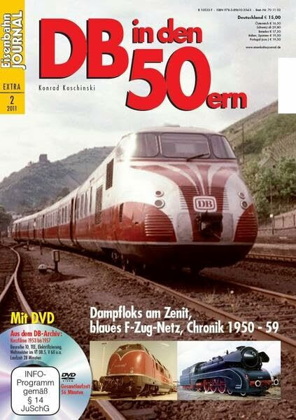 DB in den 50ern - mit Video-DVD - Dampfloks am Zenit, blaues F-Zug-Netz, Chronik 1950 - 1959 - Eisenbahn Journal Extra-Ausgabe 2-2011