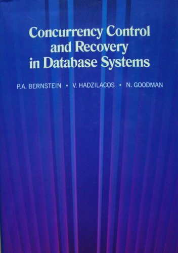 Addison-Wesley Concurrency Control And Recovery In Database Systems