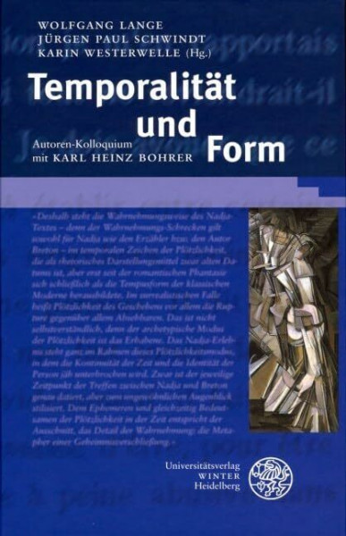 Temporalität und Form: Konfigurationen ästhetischen und historischen Bewußtseins (Beiträge zur neueren Literaturgeschichte)