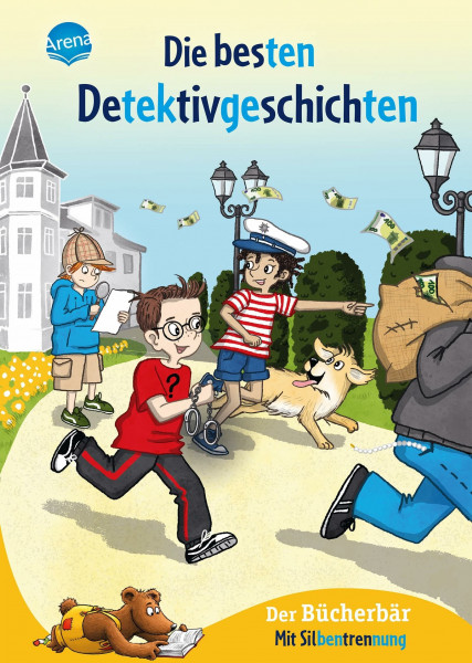 Die besten Detektivgeschichten: Sammelband mit eingefärbten Sprechsilben zum leichteren Lesenlernen ab 6 Jahren (Der Bücherbär Sonderband)
