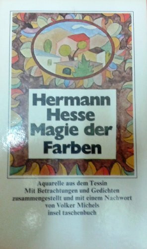 Magie der Farben: Aquarelle aus dem Tessin (insel taschenbuch)